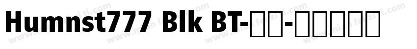 Humnst777 Blk BT-常规字体转换